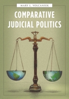 Comparative Judicial Politics 1538104725 Book Cover
