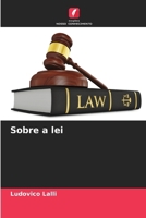 Sobre a lei (Portuguese Edition) 6206907090 Book Cover