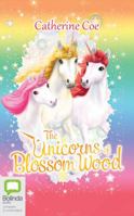 The Unicorns of Blossom Wood Series: Believe in Magic, Festival Time, Storms and Rainbows, Best Friends 1489403841 Book Cover
