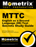 MTTC English as a Second Language (86) Test Secrets: MTTC Exam Review for the Michigan Test for Teacher Certification 1610721152 Book Cover