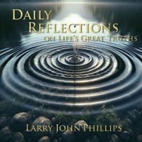 Daily Reflections on Life's Great Truths 1958640670 Book Cover