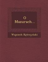 O Mazurach... 1286966795 Book Cover