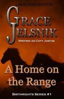 A Home on the Range 1536933953 Book Cover