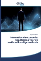 Internationale economie: handleiding voor de boekhoudkundige methode 6200510326 Book Cover