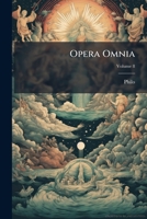 Opera Omnia, Volume 8 1149226684 Book Cover