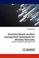 Direction-Based Location management techniques for Wireless Networks: Location mangement technique for WN 3843373825 Book Cover