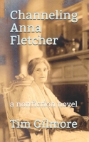 Channeling Anna Fletcher 1080529098 Book Cover
