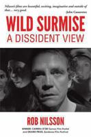 Wild Surmise: A Dissident View 1491825510 Book Cover