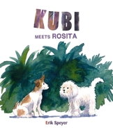 Kubi Meets Rosita 8416733384 Book Cover