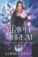 Triple Threat B08GPSJ5XH Book Cover