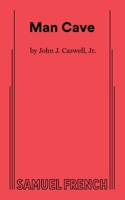 Man Cave 0573711232 Book Cover