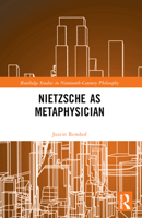 Nietzsche as Metaphysician 1032064072 Book Cover