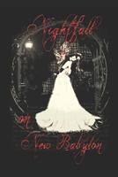 Nightfall on New Babylon: A Sanguinem Emere Novel 1798698013 Book Cover