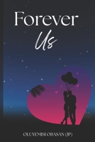 Forever Us: Keys to Thriving in Love, Faith, and Covenant B0FTVTPCFS Book Cover