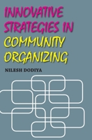 Innovative Strategies in Community Organizing B0FN4VSQ5W Book Cover