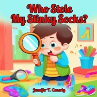 Who Stole My Stinky Socks? B0DV9JXQP1 Book Cover