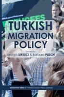 Turkish Migration Policy (Migration Series) 1910781134 Book Cover