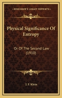 Physical Significance of Entropy or of the Second Law 1016150393 Book Cover