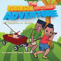 The Robinson Brother's Adventure: Saving: Saving 0998426792 Book Cover