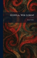 Hoppla, Wir Leben! 3960260717 Book Cover