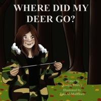 Where Did My Deer Go? B0C8CBB74L Book Cover