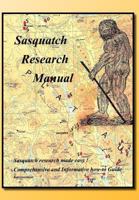 Sasquatch Research Manual 1462897126 Book Cover