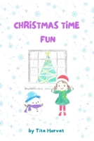 Christmas Time Fun 9619417275 Book Cover