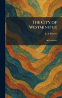 The City of Westminster: Official Guide 102555714X Book Cover