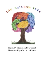 The Rainbow Tree B08XZDTCGM Book Cover