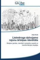 Lielm Roga Dz Vojamo Rajonu Rtelpas Identit Te 3639487605 Book Cover