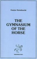 The gymnasium of the horse 0933316046 Book Cover