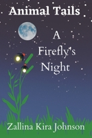 Animal Tails: A Firefly's Night B09VB2SBJ9 Book Cover