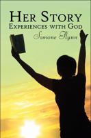 Her Story: Experiences with God 1606106309 Book Cover