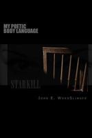 My Poetic Body Language 1539827976 Book Cover