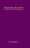 Humanity Revealed (One-Volume Edition) 1312331445 Book Cover