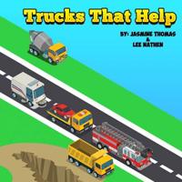 Trucks That Help 109031678X Book Cover