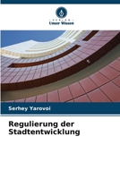 Regulierung der Stadtentwicklung (German Edition) 6207135830 Book Cover