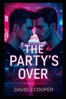 The Party's Over 148270594X Book Cover