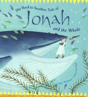 The Hard to Swallow Tale of Jonah and the Whale 0745965849 Book Cover