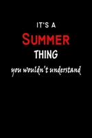 It's A  Summer  Thing You Wouldn't Understand: Summer  First Name Personalized Journal 6x9 Notebook, Wide Ruled (Lined) blank pages Funny  Cover for Girls and Women with Red White Text on Black 1696789036 Book Cover