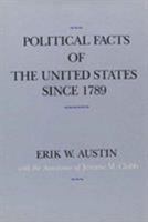 Political Facts of the United States Since 1789 0231060947 Book Cover