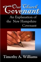 Our Church Covenant 1105748057 Book Cover