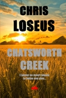 Chatsworth Creek: l'amour ne meurt jamais... La haine non plus. 1533499691 Book Cover