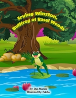 Irving Winston, Bullfrog of Basel Woods B0F8NLXM3R Book Cover