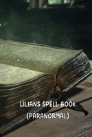 Lilians Spell Book (Paranormal) B0DRJ9P36C Book Cover