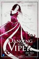 Dancing with the Viper 0578412748 Book Cover