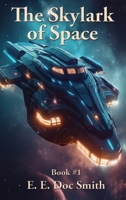 The Skylark of Space 0515029696 Book Cover