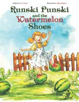 Runski Punski and the Watermelon Shoes 1978283482 Book Cover