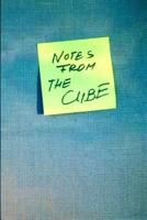 Notes From The Cube: a year in the office 098459339X Book Cover