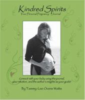 Kindred Spirits: Your Personal Pregnancy Journal 141207245X Book Cover